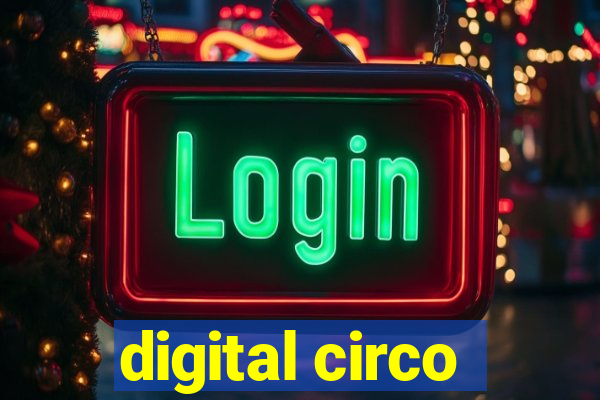 digital circo